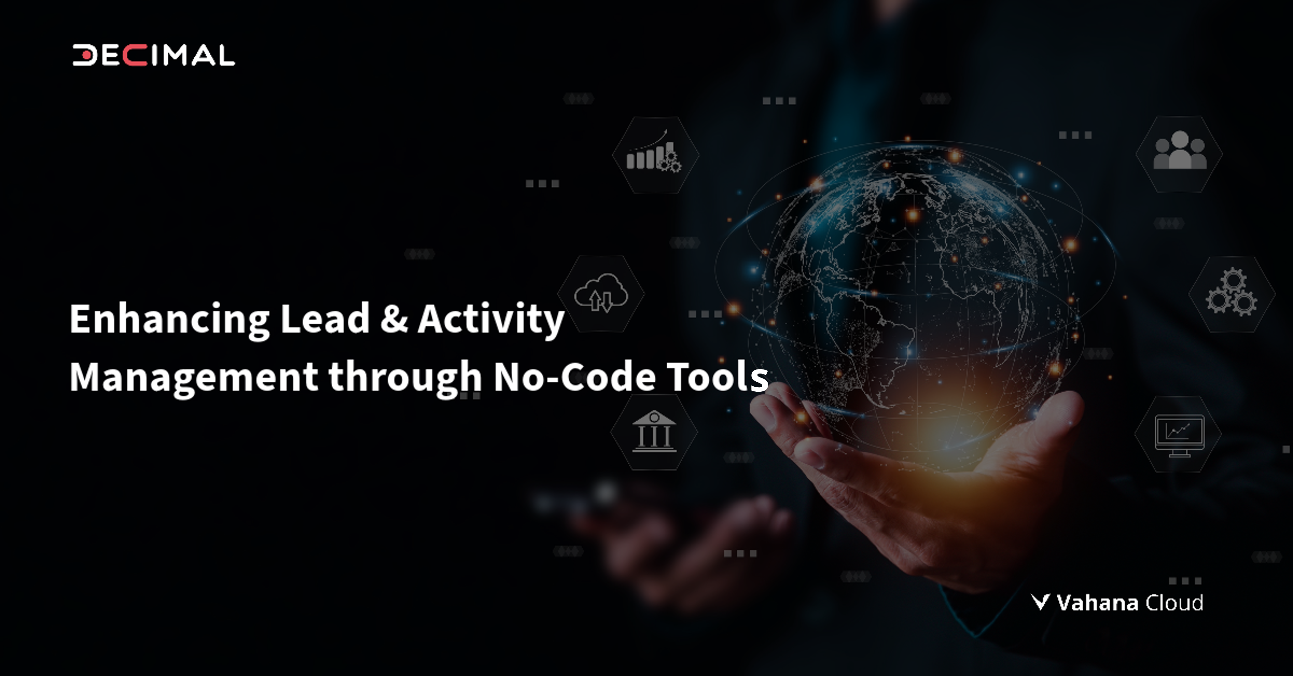 Enhancing Lead & Activity Management through No-Code