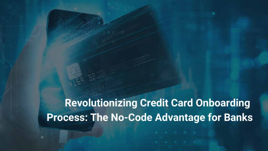 Credit Card Onboarding Process