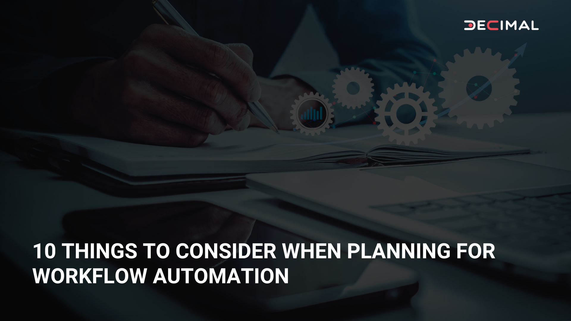 10 Things to consider when Planning for Workflow Automation