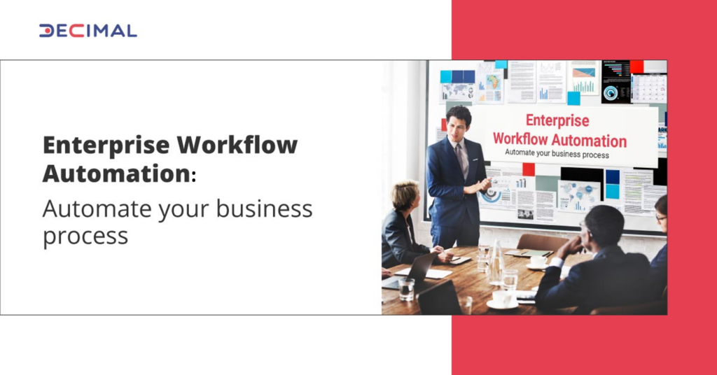 Enterprise Workflow Automation