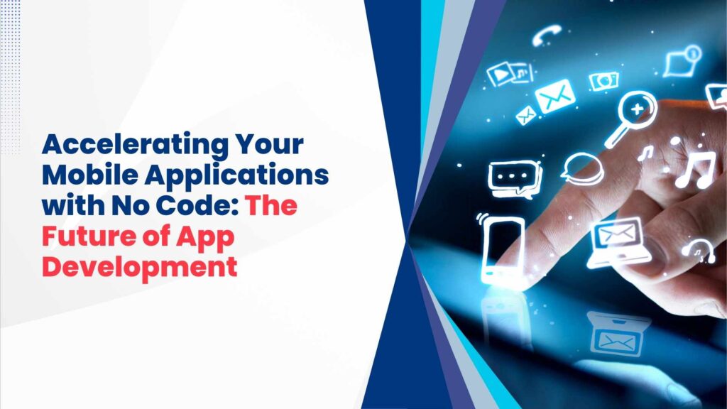 Mobile App development with No-Code
