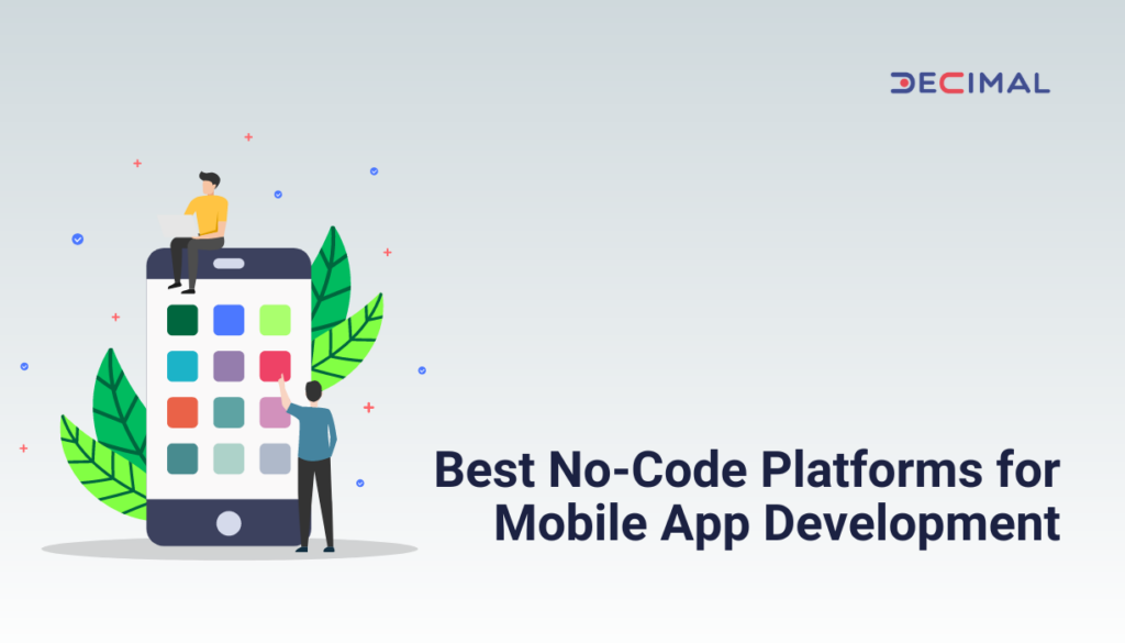 Best No-Code Platforms for Mobile App Development