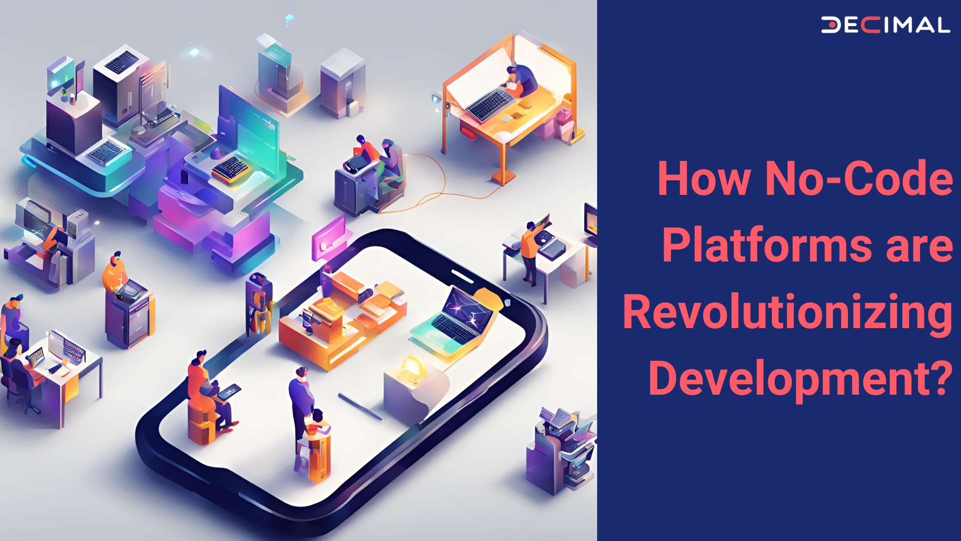How No-Code Platforms are Revolutionizing Development
