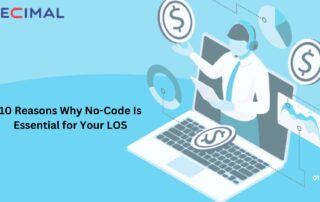 10 benefits of using no code for your LOS