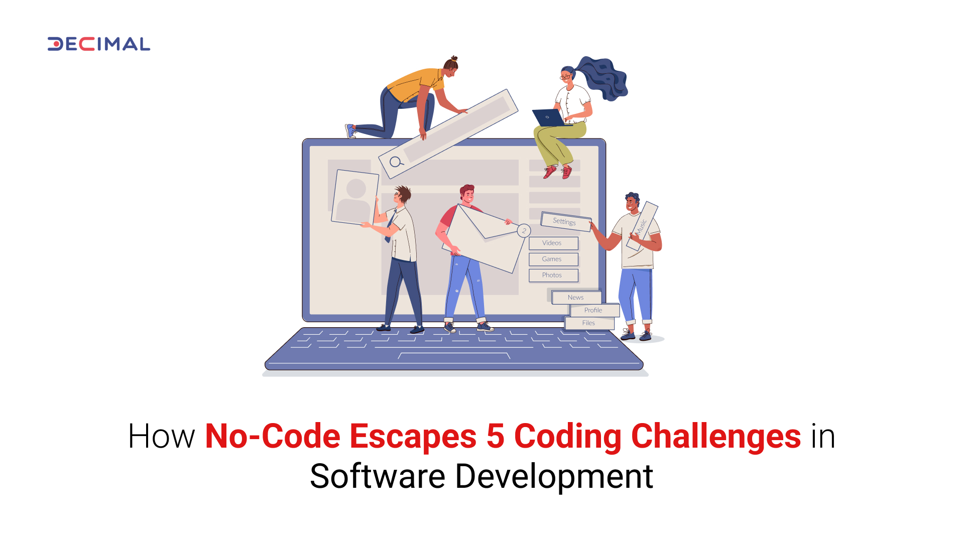 How No-Code Escape 5 coding challenges in software development