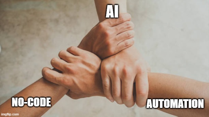 AI, Automation, and No-code