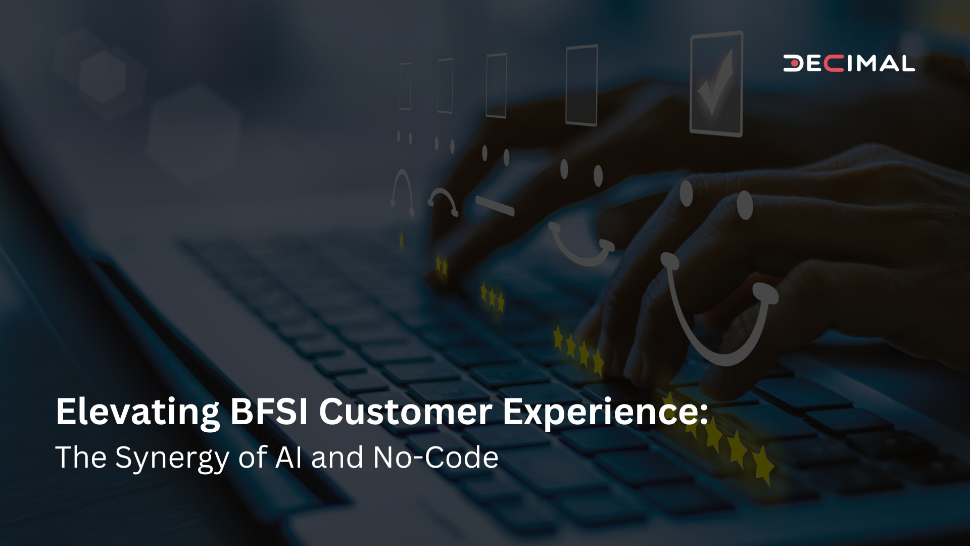 Elevating BFSI Customer Experience The Synergy of AI and No-Code