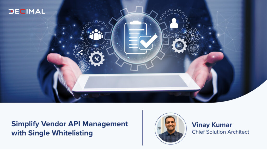 Simplify Vendor API Management with Single Whitelisting